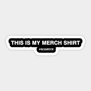 Merch Shirt Sticker